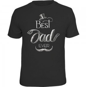 Fun T-Shirt - best Dad ever