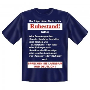 Fun T-Shirt Ruhestand