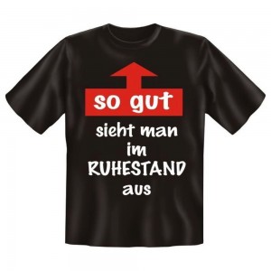 Fun T-Shirt Aussehen als Rentner
