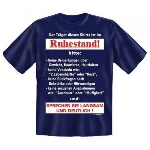 Fun T-Shirt Ruhestand