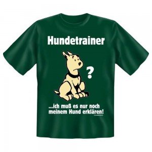 Fun T-Shirt Hundetrainer