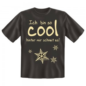 Fun T-Shirt Ich bin so cool