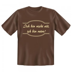 Fun T-Shirt Ich bin retro