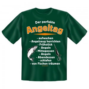 Fun T-Shirt Der perfekte Angeltag