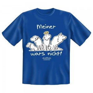 Fun T-Shirt Brave Hunde Meiner wars nicht