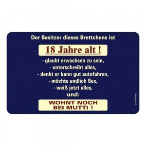 Frühstücksbrettchen Brotzeit - 18 und wohnt bei Mutti