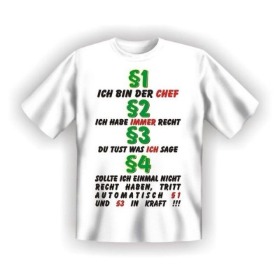 Fun T-Shirt Ich bin der Chef