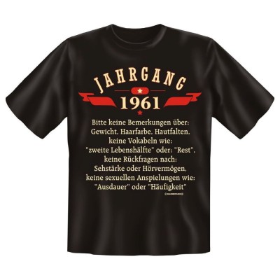 Fun T-Shirt Jahrgang 1961 Keine Bemerkungen über