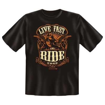 Fun T-Shirt Live Fast and Ride Free