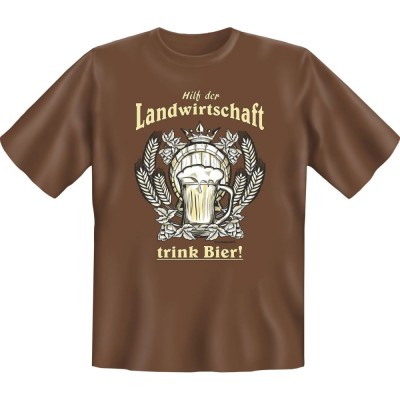 Fun T-Shirt - Hilf der Landwirtschaft