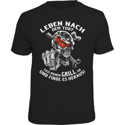 Fun T-Shirt - Leben nach Tod Grill