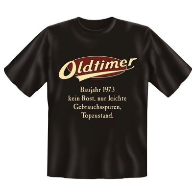 Fun T-Shirt Oldtimer Baujahr 1973 kein Rost Nur leichte Gebrauchsspuren Topzustand