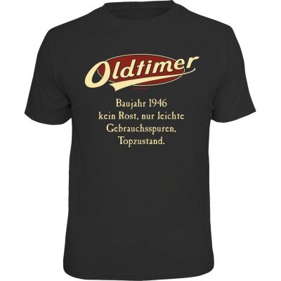 Fun T-Shirt - Oldtimer Baujahr 46