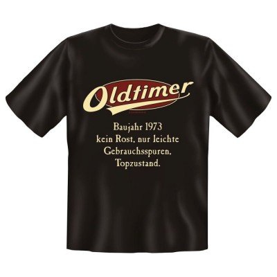 Fun T-Shirt Oldtimer Baujahr 1973 kein Rost Nur leichte Gebrauchsspuren Topzustand