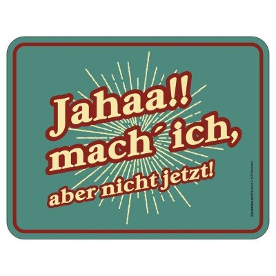 Magnetschild - jahaa mach ich