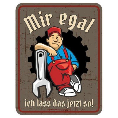 Magnetschild - Mir egal