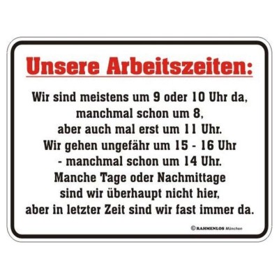 geprägtes Blechschild - Unsere Arbeitszeiten