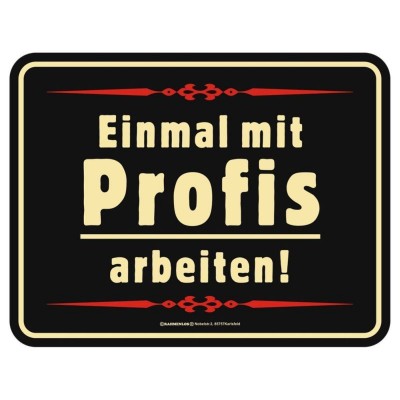 geprägtes Blechschild - Profis