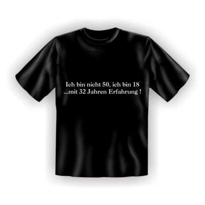 Fun T-Shirt Ich bin nicht 50