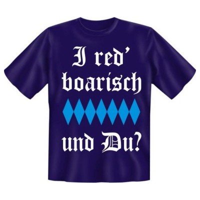 Fun T-Shirt boarisch