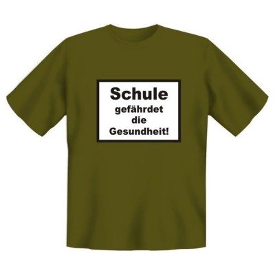 Fun T-Shirt Schule gefährdet ...