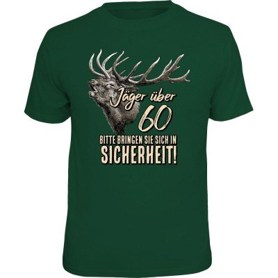 Fun T-Shirt - Jäger über 60
