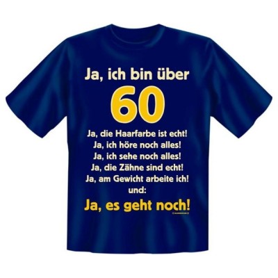 Fun T-Shirt Ja ich bin