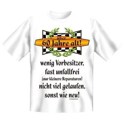 Fun T-Shirt 60 Jahre alt