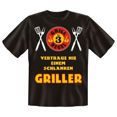 Grill Fun T-Shirt Grillregel 3 - Vertraue nie einem schlanken Griller